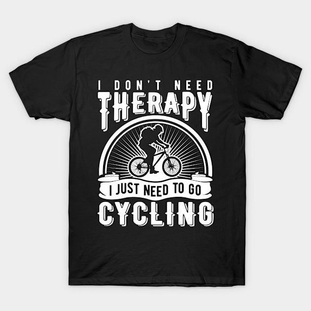 Need Therapy Cycling T-Shirt by Hastag Pos